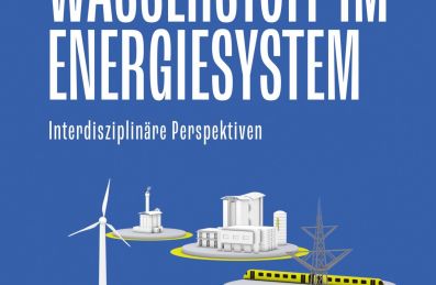 Rezension Wasserstoff im Energiesystem – Interdisziplinäre Perspektiven