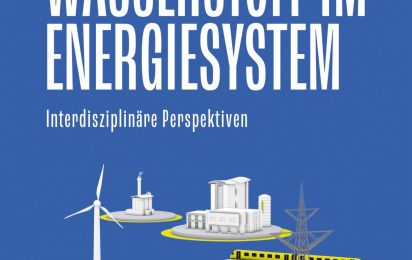 Rezension Wasserstoff im Energiesystem – Interdisziplinäre Perspektiven